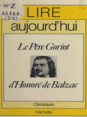 cover image of Le Père Goriot, d'Honoré de Balzac